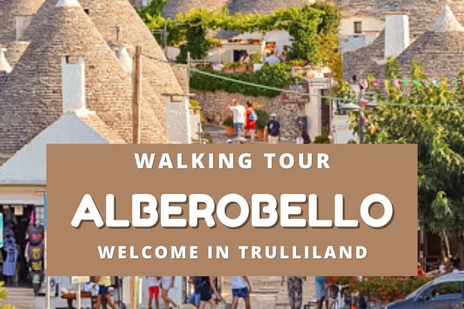Private walking tour in Alberobello - Weather reality: how it affects your day